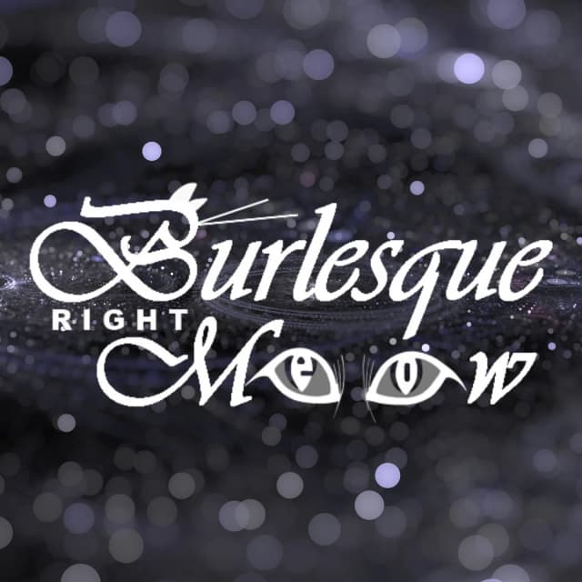 Burlesque Right Meow