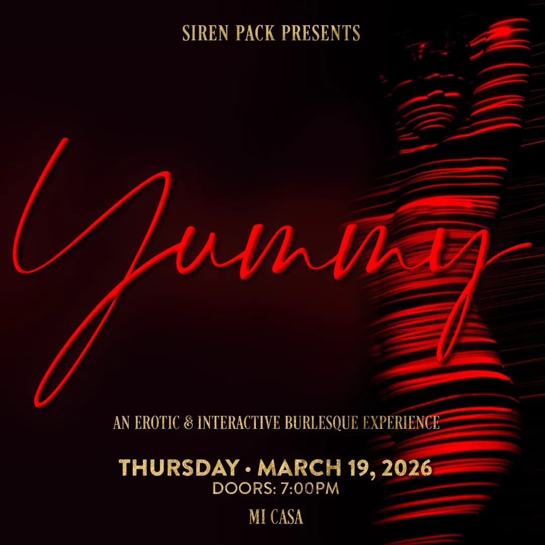 YUMMY by Siren Pack - EroticNoir Burlesque & Kinky Sideshow