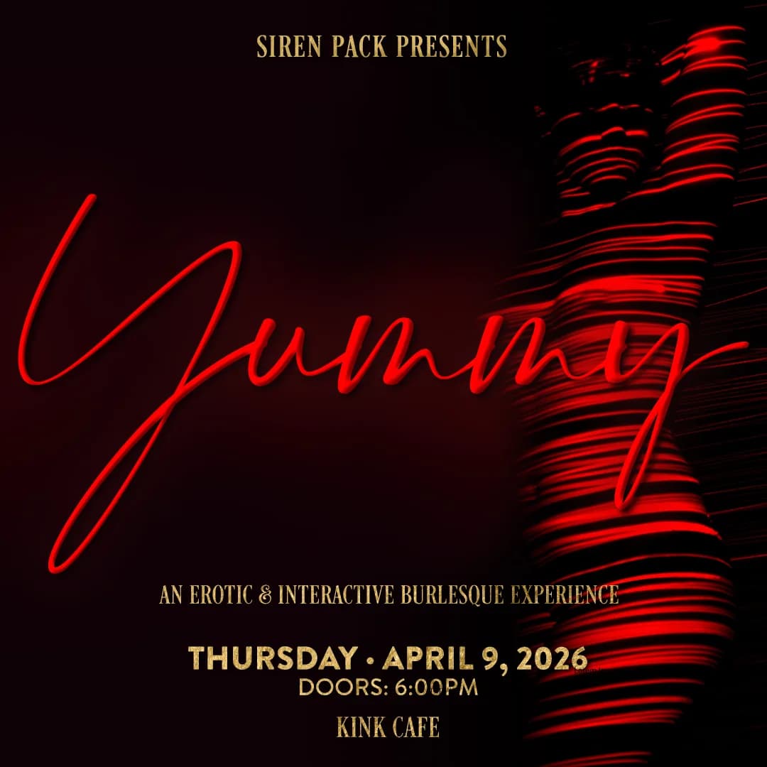 YUMMY by Siren Pack | Erotic-Noir Burlesque Experience