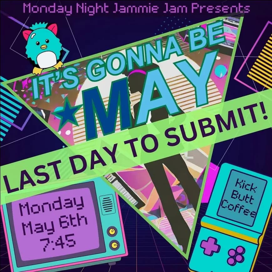 Monday Night Jammie Jam Presents: It's Gonna By May