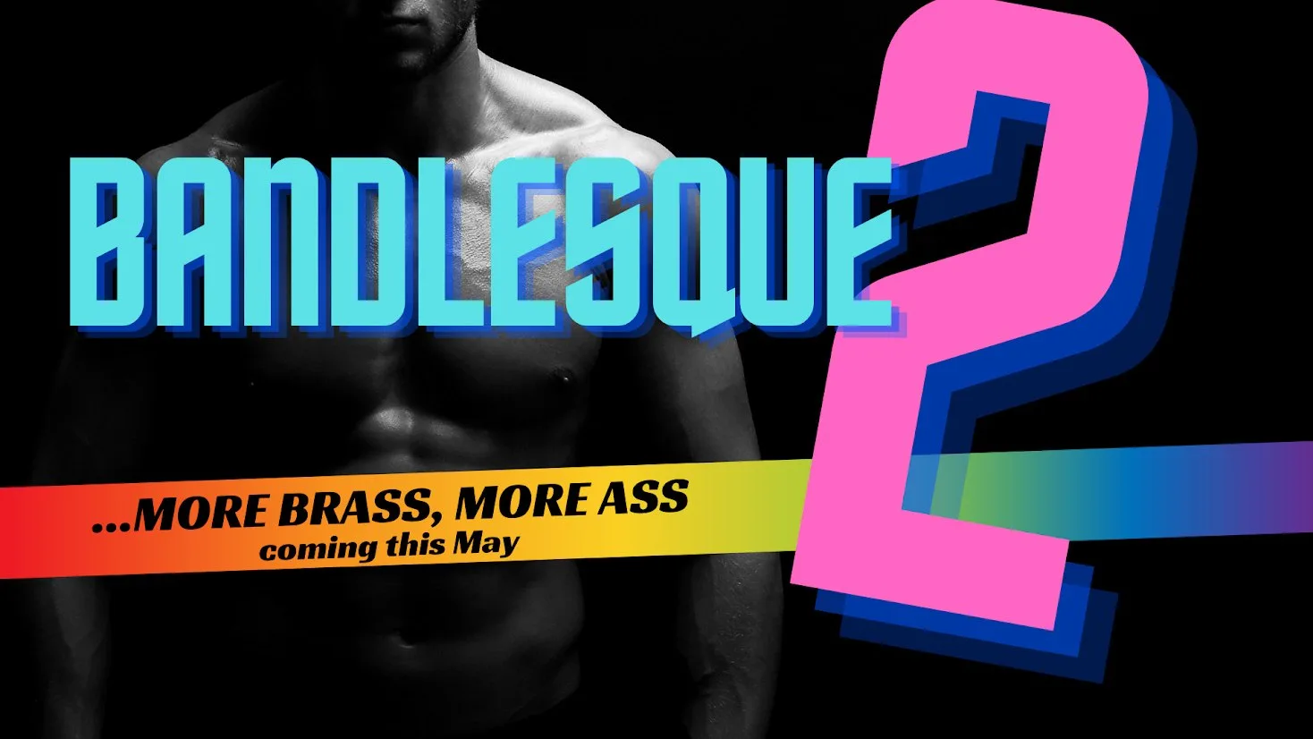 Bandlesque 2 More Brass, More Ass.