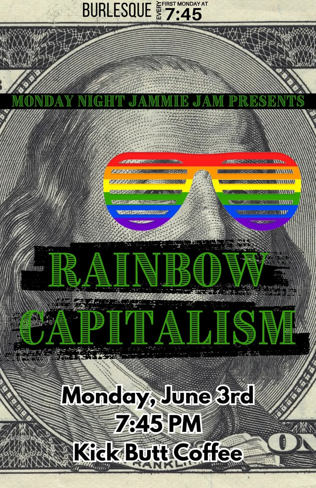 Monday Night Jammie Jam Presents: Rainbow Capitalism (Sponsored by Exxon-Mobile)